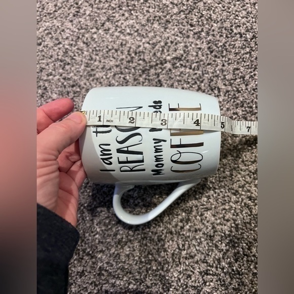 I am‎ the reason mommy needs coffee mug - Picture 5 of 6
